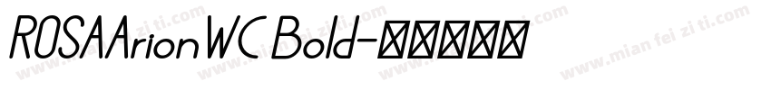 ROSAArionWC Bold字体转换